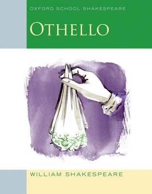 OTHELLO-OXFORD SCHOOL SHAKESPEARE PB