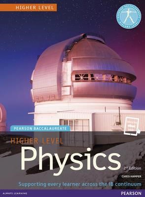 PHYSICS HIGHER LEVEL IB DIPLOMA-2ND EDITION PB