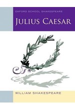 JULIUS CAESAR-OXFORD SCHOOL SHAKESPEARE PB