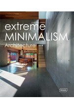 EXTREME MINIMALISM ARCHITECTURE