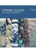 CERAMIC GLAZES THE COMPLETE HANDBOOK