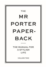 THE MR PORTER PAPERBACK VOL.2