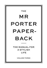 THE MR PORTER PAPERBACK VOL.3