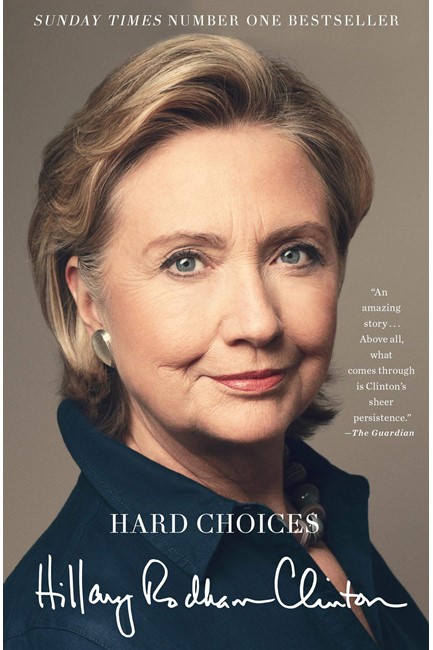 HARD CHOICES A MEMOIR