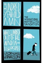 THE HUNDRED YEAR OLD MAN WHO CLIMBED OUT OF THE WINDOW AND DISAPPEARED-LIMITED ED