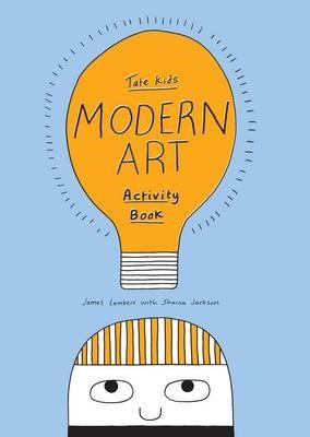 TATE KIDS MODERN ART ACTIVITY BOOK