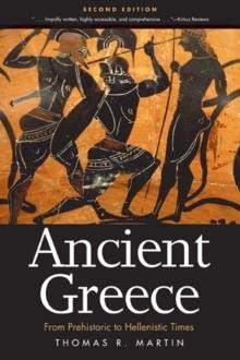 ANCIENT GREECE FROM PREHISTORIC TO HELLENISTIC TIMES