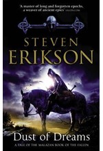 THE MALAZAN BOOK OF THE FALLEN 9-DUST OF DREAMS PB