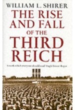 THE RISE AND FALL OF THE THIRD REICH