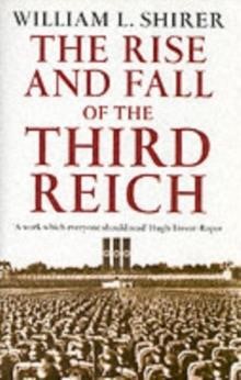 THE RISE AND FALL OF THE THIRD REICH