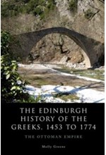 THE EDINBURGH HISTORY OF THE GREEKS, 1453 TO 1774