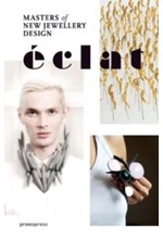 ECLAT MASTERS OF NEW JEWELLERY DESIGN