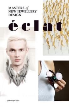 ECLAT MASTERS OF NEW JEWELLERY DESIGN