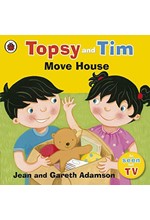 TOPSY AND TIM MOVE HOUSE PB