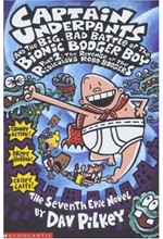 CAPTAIN UNDERPANTS AND THE BIG BAD BATTLE OF THE BIONICBOOGE R BOY PART TWO