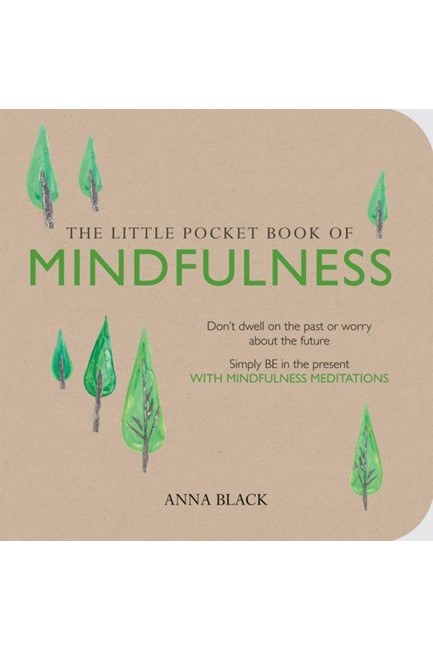 THE LITTLE POCKET BOOK OF MINDFULNESS