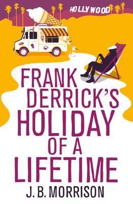 FRANK DERRICK'S HOLIDAY OF A LIFETIME PB