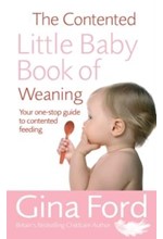 THE CONTENTED LITTLE BABY BOOK OF WEANING