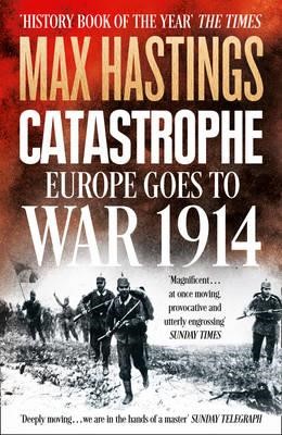 CATASTROPHE-EUROPE GOES TO WAR 1914 PB