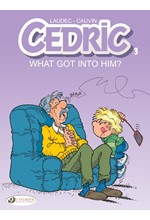 CEDRIC 3-WHAT GOT INTO HIM