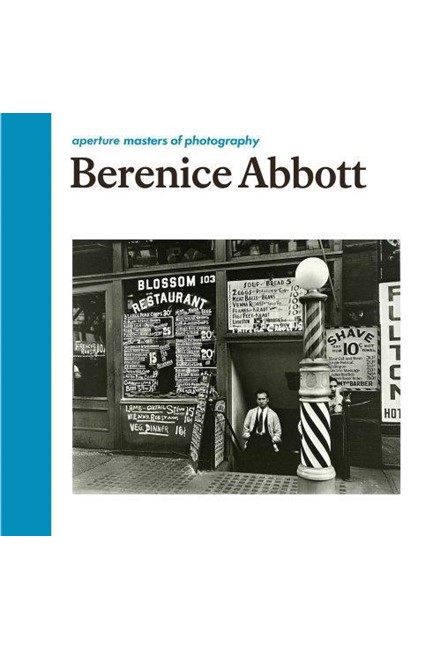 BERENICE ABBOTT-MASTERS OF PHOTOGRAPHY