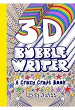 3-D BUBBLE WRITER