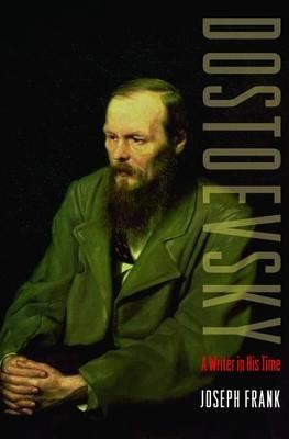 DOSTOEVSKY A WRITER IN HIS TIME