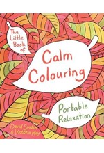 THE LITTLE BOOK OF CALM COLOURING