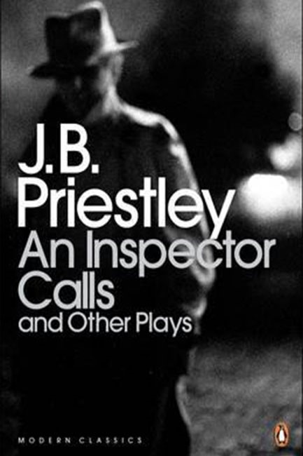 AN INSPECTOR CALLS AND OTHER PLAYS