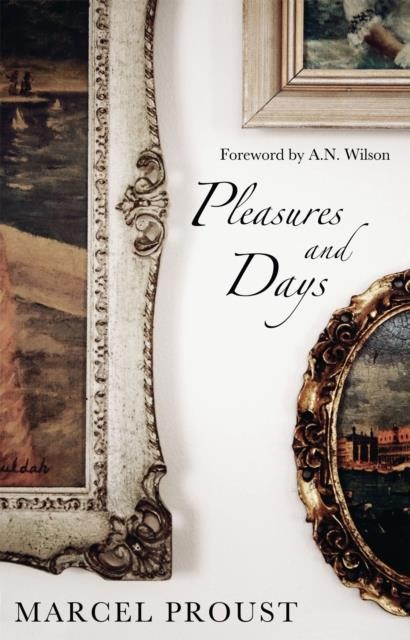 PLEASURES AND DAYS