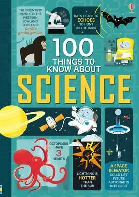 100 THINGS TO KNOW ABOUT SCIENCE PB