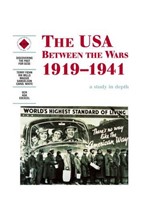 THE USA BETWEEN THE WARS 1919-1941: A DEPTH STUDY