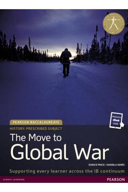 PEARSON HISTORY-THE MOVE TO GLOBAL WAR