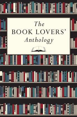 THE BOOK LOVERS' ANTHOLOGY HB