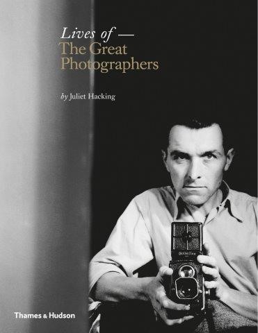 LIVES OF THE GREAT PHOTOGRAPHERS HB