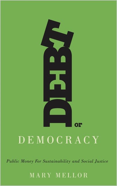 DEBT OR DEMOCRACY