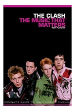 THE CLASH THE MUSIC THAT MATTERS