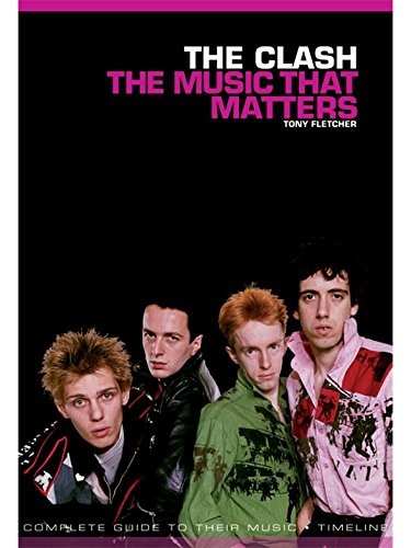 THE CLASH THE MUSIC THAT MATTERS