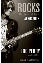 ROCKS : MY LIFE IN AND OUT OF AEROSMITH