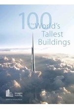 100 OF THE WORLD'S TALLEST BUILDINGS HB