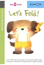 KUMON FIRST STEPS LET'S FOLD AGES 2 AND UP