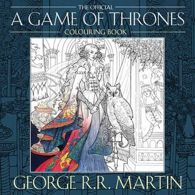 A GAME OF THRONES COLOURING BOOK