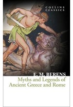 MYTHS AND LEGENDS OF ANCIENT GREECE AND ROME