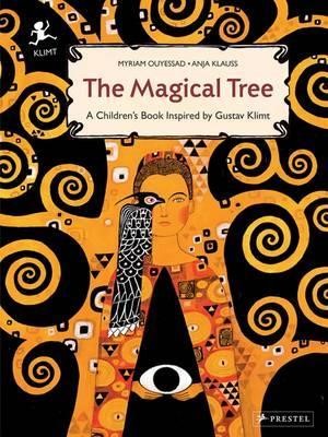 THE MAGICAL TREE-A CHILDREN'S BOOK INSPIRED BY GUSTAV KLIMT HB