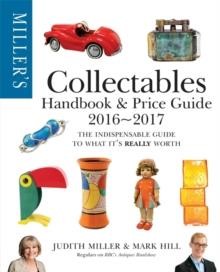 MILLER'S ANTIQUES HANDBOOK AND PRICE GUIDE 2016-2017