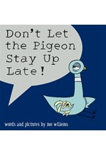 DON'T LET THE PIGEON STAY UP LATE