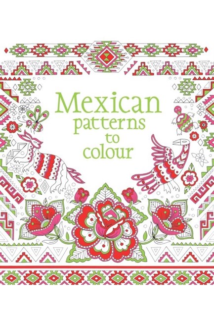 MEXICAN PATTERNS TO COLOUR PB