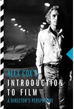 ALEX COX'S INTRODUCTION TO FILM PB