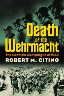 DEATH OF THE WEHRMACHT