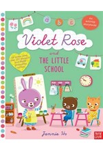 VIOLET ROSE AND THE LITTLE SCHOOL PB